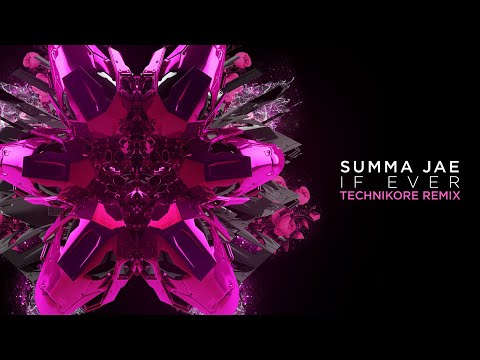 Summa Jae - If Ever (Technikore Remix) [OneSeventy]