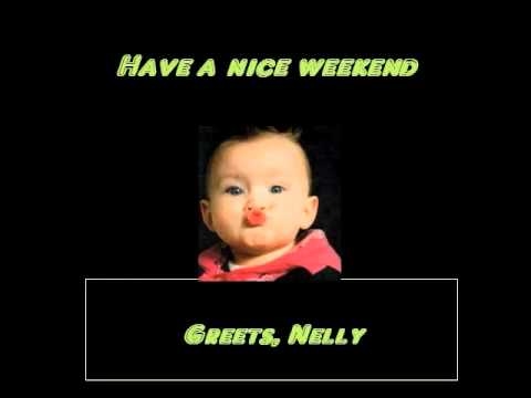 Have a nice weekend