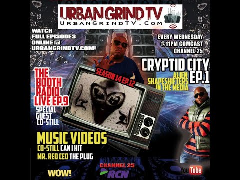@UrbanGrindTV S14E12 The Booth Radio Ep 9 Live - Co-Still & @CryptidCity