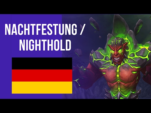 World of Warcraft - All Nighthold Bosses Audio in German /  Nachtfestung Bosse auf Deutsch