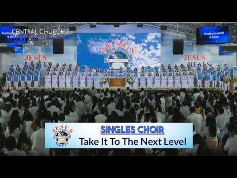 JMCIM | Take It To The Next Level | Singles Choir | March 9, 2025