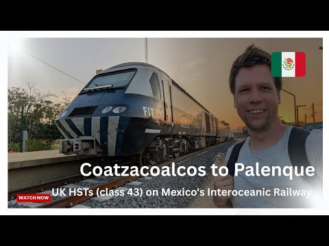 UK High-Speed Train in Mexico | Class 43 HST on Tren Interoceanico 