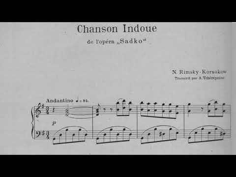 Nikolai Rimsky-Korsakov: "Song of India" from the opera "Sadko" (arr. for piano by A. Tcherepnin)