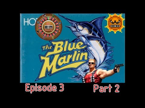 Timmy's Dinner | The Blue Marlin - Part 2 [NES Roulette 3]