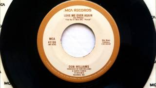 Love Me Over Again , Don Williams , 1979 Vinyl 45RPM