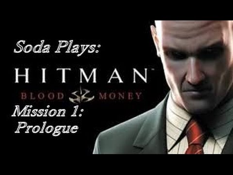 Hitman: Blood Money Walkthrough | Mission 1 - Prologue | PC | With No Mic