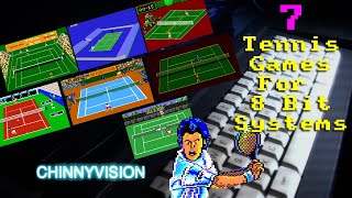 ChinnyVision - Ep 489 - 7 Tennis Games For 8 Bit Systems
