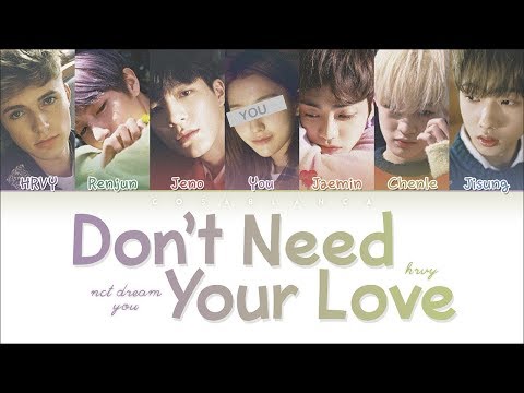 NCT DREAM X HRVY 「Don’t Need Your Love」 (KARAOKE Ver.) (Color Coded Lyrics Han|Rom|Eng)