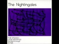 The Nightingales - The Crunch