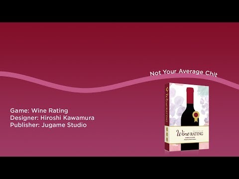 Wine RATING - Teach and Playthrough with Not Your Average Chit