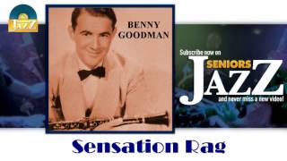 Benny Goodman - Sensation Rag (HD) Officiel Seniors Jazz