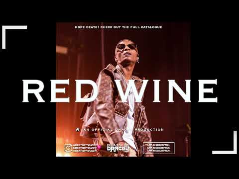 (2023) Wizkid x Frenna x Dopebwoy Type Beat 'Red Wine'