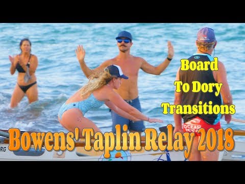 Bowens' Taplin Relay 2018 / Board to Dory Transitions / Hollywood Beach
