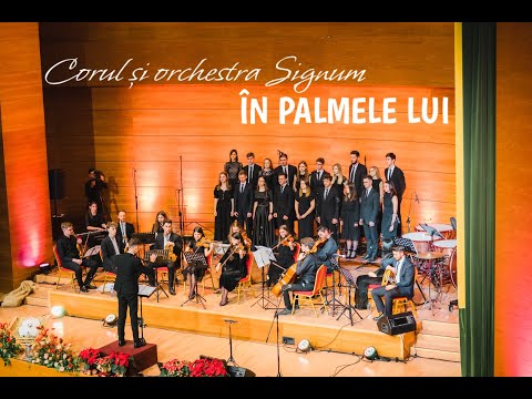 Corul și orchestra SIGNUM - În palmele Lui | Concert „Lumina S-a născut”