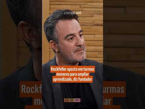 Rockfeller aposta em turmas menores para ampliar aprendizado, diz fundador