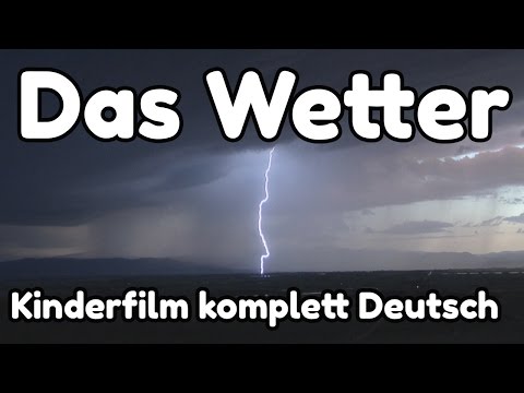 Erklärfilm das Wetter Strum, Schnee, Regen, Sonne, Wind