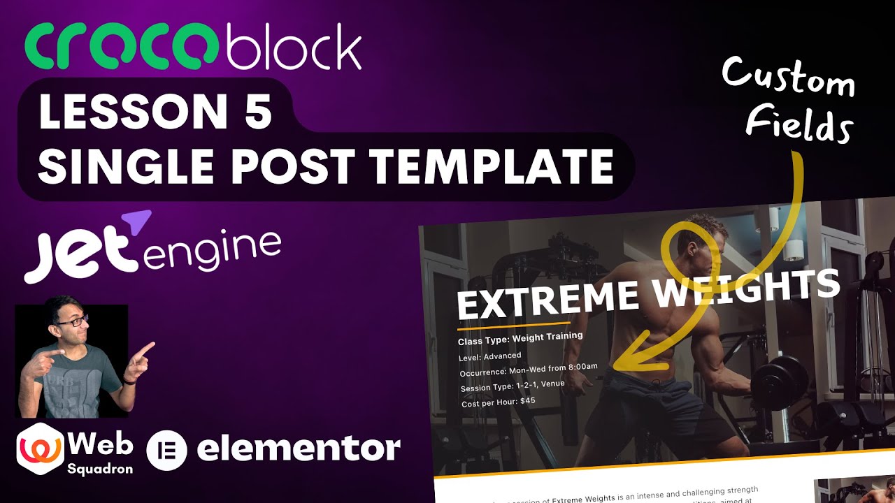 Crocoblock Lesson 5 - Single Post Template with JetEngine Custom Fields - Wordpress Tutorial