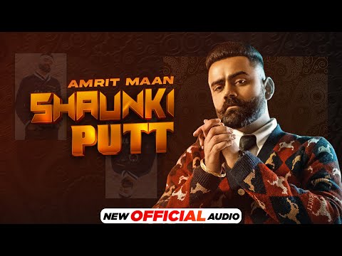 Shaunki Putt (Full Audio) — watch video