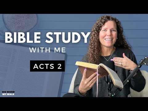 Acts 2 | What is the Day of Pentecost in the Bible? [Bible Study WITH Me]