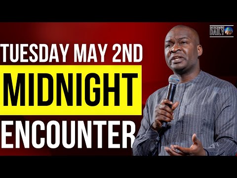 [TUESDAY MAY 2ND] MIDNIGHT SUPERNATURAL ENCOUNTER WITH THE WORD OF GOD | APOSTLE JOSHUA SELMAN