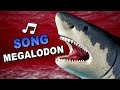 Megalodon SONG Sea Monster Shark