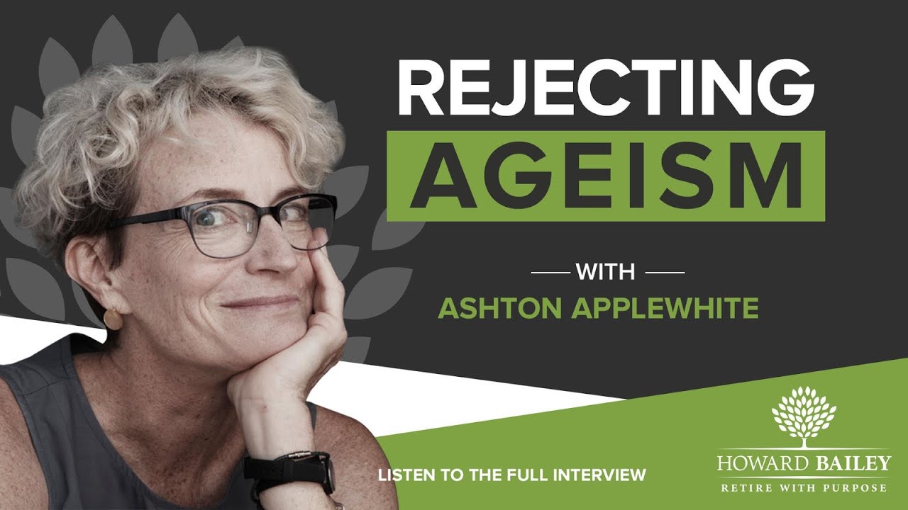 Rejecting Ageism with Ashton Applewhite