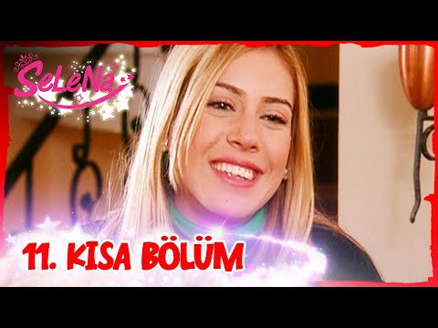Selena 11. Bölüm | Kısa Bölümler ✨