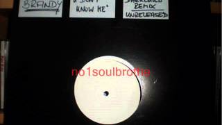 Brandy &quot;U Don&#39;t Know Me&quot; (Unreleased Remix w/Rap) (90&#39;s R&amp;B)