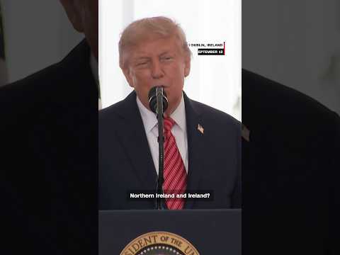 Trump says Irish unification would be ‘fantastic’