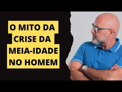 OS HOMENS SOFREM COM CRISE DA MEIA-IDADE?