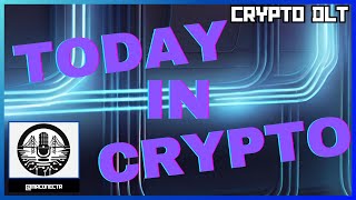 Crypto DLT News Today