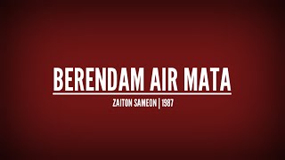 Download lagu Berendam Air Mata | Zaiton Sameon lirik mp3 Download lagu Berendam Air Mata | Zaiton Sameon lirik mp3
