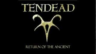 TenDead - Return Of The Ancient