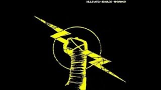 Killswitch Engage - Unbroken