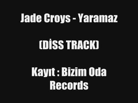 Jade Croys - Yaramaz (DİSS TO Lavsi & Arz seranat ) ©