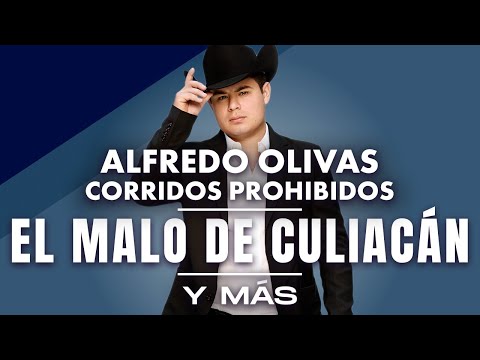 Alfredo Olivas – Corridos Prohibidos