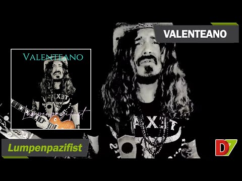 Valenteano - Lumpenpazifist (7us/D7)