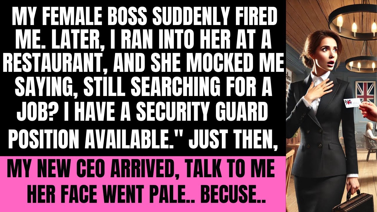 My Boss Said I Was Useless and Fired Me! But When I Became Her Client’s Manager, She Was Speechless
