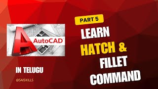 Autocad Hatch & fillet Commands in Telugu  #@saiskills #autocad #2d #education #commands  #cad