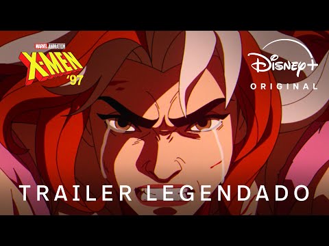 X-Men '97 | Trailer Final Oficial Legendado | Disney+