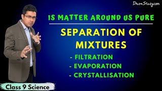 Is Matter Around Us Pure | Separation Of Mixtures | CBSE Class 9 Science | Chemistry - Toppr Study