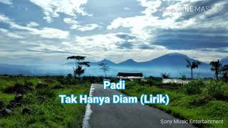 Download lagu Padi TAK HANYA DIAM Lirik The Best Padi... mp3