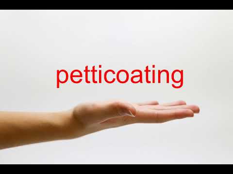 How to Pronounce petticoating - American English