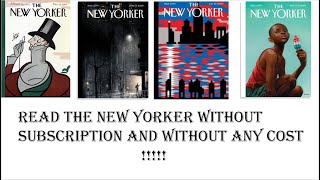 How to read The New Yorker magazine without any Cost🙂🙂|| Its FREE|| Save $8.99