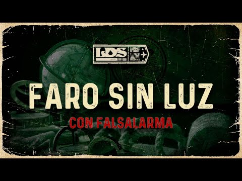 Faro sin luz (con Falsalarma)