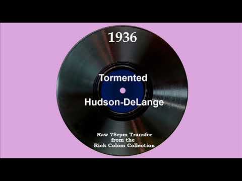 1936 Hudson-DeLange - Tormented (Ruth Gaylor, vocal)
