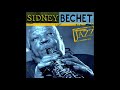 When The Sun Sets Down South - Sidney Bechet |2000|