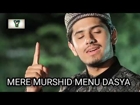 MERE MURSHID MENU DASYA MUHAMMAD UMAIR ZUBAIR QADRI NAATLSLAMIC