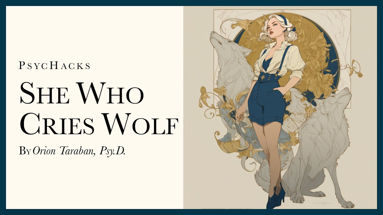 She who cries wolf: is she seeing clearly?