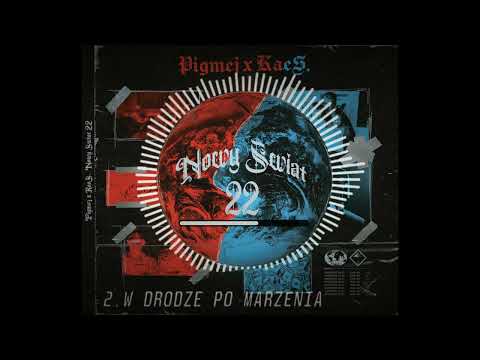 2. Pigmej x KaeS. - W drodze po marzenia prod. SCREWAHOLIC